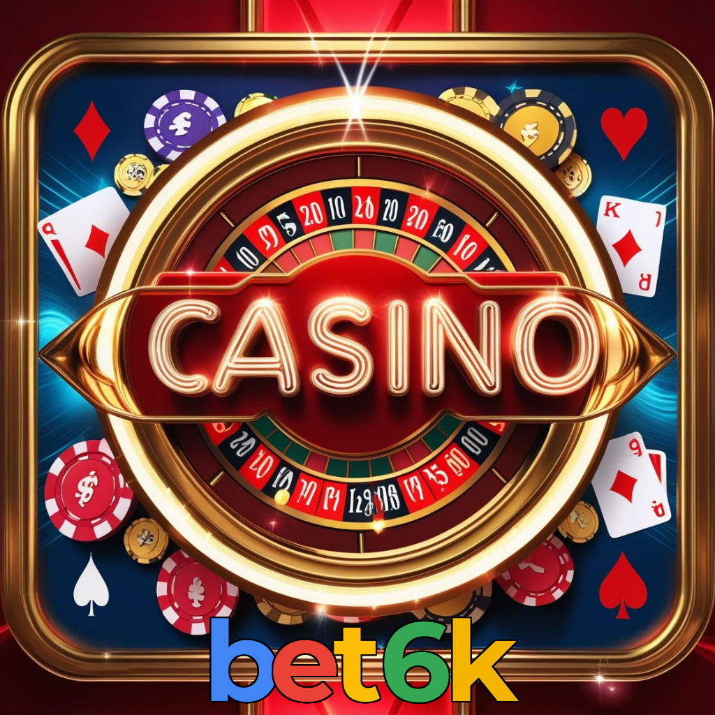 bet6k:Jogue slots, aposte no futebol e conquiste vitórias épicas no cassino!